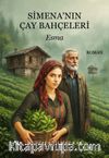Simena'nın Çay Bahçeleri & Esma