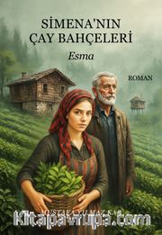 Simena'nın Çay Bahçeleri <br /> Esma