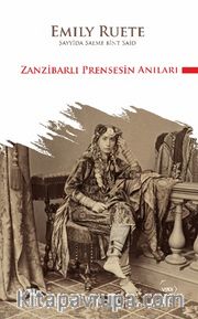 Zanzibarlı Prensesin Anıları