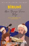 Biruni - Bilginlerin İzinde & Asra Damga Vuran Bilge