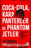 Coca-Cola, Kara Panterler ve Phantom Jetler & Amerika'daki İsrail, İsrail'deki Amerika (1967-1973)