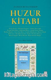 Zaman Rüya Terkip : Huzur Kitabı
