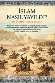 İslam Nasıl Yayıldı?