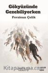 Gökyüzünde Gezebiliyorken