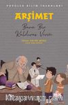 Arşimet - Popüler Bilim İnsanları & Bana Bir Kaldıraç Verin
