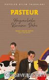 Pasteur - Popüler Bilim İnsanları & Hayvanlarla Konuşan Dahi