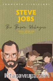 Steve Jobs - Sahnenin Yıldızları <br /> Bir Başarı Hikayesi