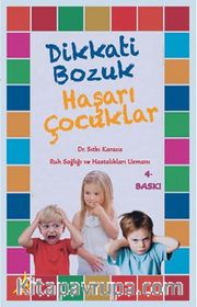 Dikkati Bozuk Haşarı Çocuklar
