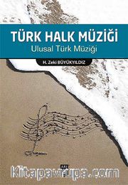 Türk Halk Müziği <br /> Ulusal Türk Müziği