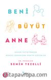 Beni Büyüt Anne
