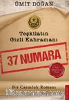 Teşkilatın Gizli Kahramanı & 37 Numara