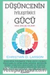 Düşüncenin İyileştirici Gücü & Nasıl Sağlıklı Kalınır