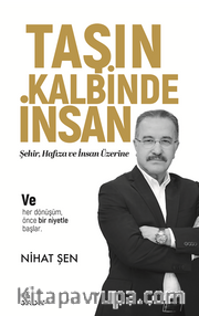 Taşın  Kalbinde İnsan