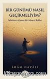 Bir Günümü Nasıl Geçirmeliyim?