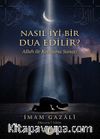 Nasıl İyi Bir Dua Edilir?