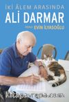 İki Âlem Arasında: Ali Darmar