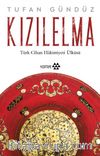 Kızılelma / Türk Cihan Hakimiyeti Ülküsü
