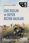 Eski Ruslar ve Büyük Bozkır Halkları 2. Cilt