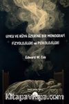 Uyku ve Rüya Üzerine Bir Monografi & Fizyolojileri ve Psikolojileri