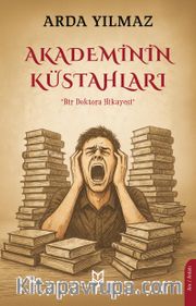 Akademinin Küstahları