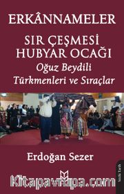 Sır Çeşmesi - Hubyar Ocağı / Erkannameler