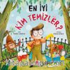 En İyi Kim Temizler