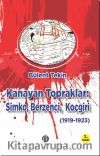 Kanayan Topraklar & Simko, Berzenci, Koçgiri (1919-1923)