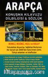 Arapça Konuşma Kılavuzu Dilbilgisi -Sözlük (CD Ekli)