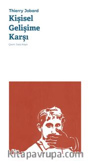 Kişisel Gelişime Karşı