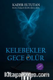 Kelebekler Gece Ölür
