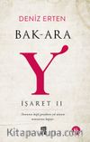 Bak-Ara Y İşaret 2