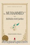 Hz. Muhammed (sav) İçin Bülbülün Kırk Şarkısı (Karton Kapak)