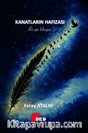 Kanatların Hafızası <br /> Bir Göç Hikayesi