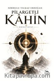 Pilargetli Kahin 1. Kitap