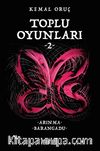 Kemal Oruç Toplu Oyunları 2