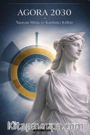 Agora 2030 Yaşayan Miras ve Katılımcı Kültür