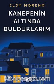 Kanepenin Altında Bulduklarım