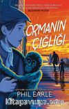 Ormanın Çığlığı