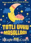 Tatlı Uyku Masallları (Ciltli)