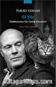 61 Şiir <br /> Doldururuz En Geniş Geceleri