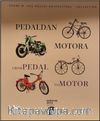 Pedaldan Motora & From Pedal To Motor