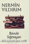 Bavula Sığmayan (Karton Kapak)