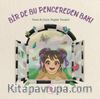 Bir De Bu Pencereden Bak