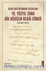 Ocak Hafızasından Satırlara: 19. Yüzyıl Sonu Bir Ağuiçen Ocağı Cöngü (İnceleme ve Metin)