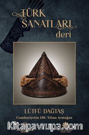 Türk Sanatları / Deri