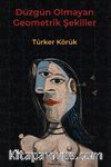 Düzgün Olmayan Geometrik Şekiller