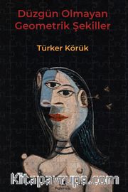 Düzgün Olmayan Geometrik Şekiller