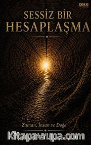 Sessiz Bir Hesaplaşma