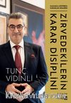 Zirvedekilerin Karar Disiplini