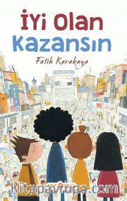 İyi Olan Kazansın